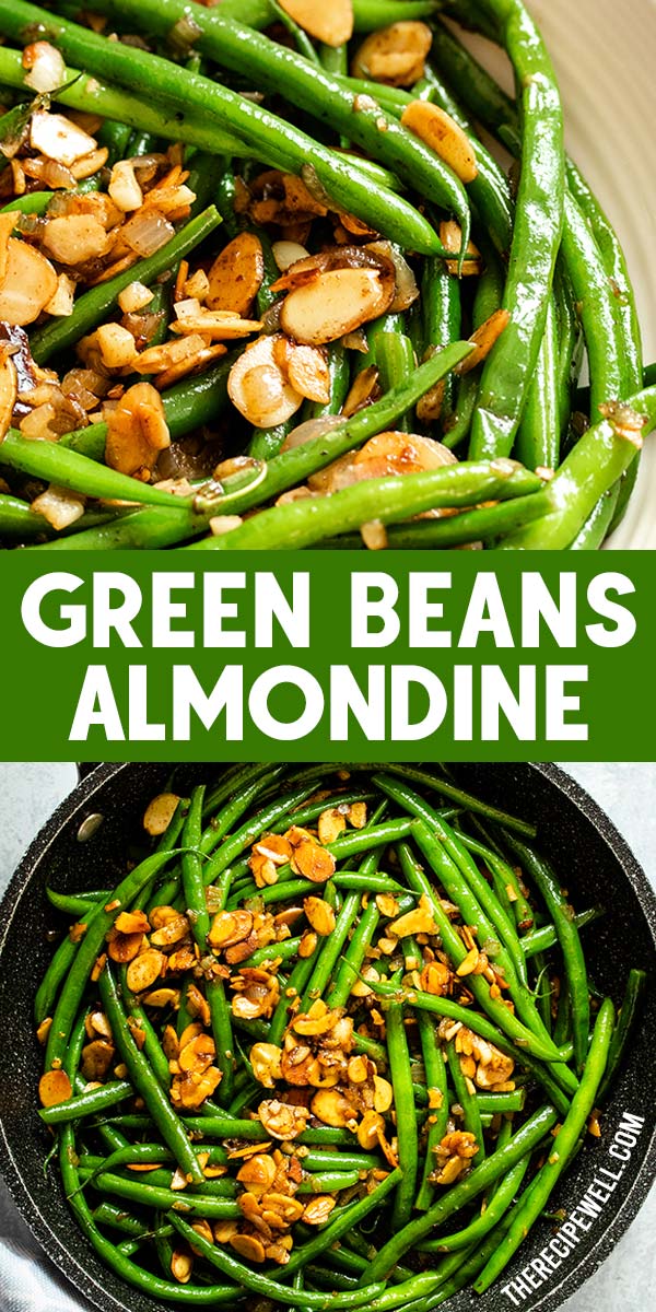 Green Beans Almondine (Easy & Impressive) The Recipe Well