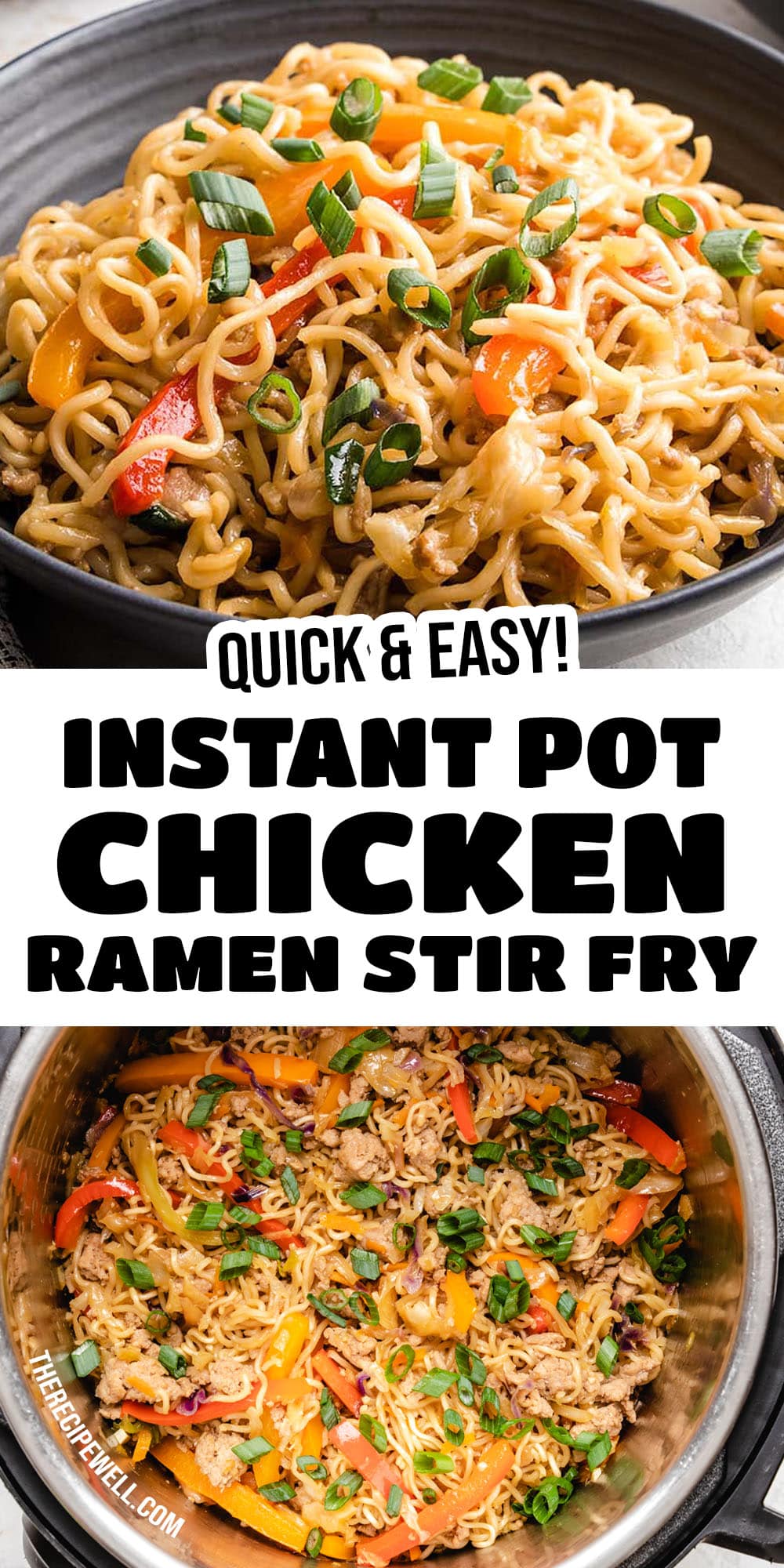 Instant Pot Chicken Ramen Stir Fry {30minute meal!}