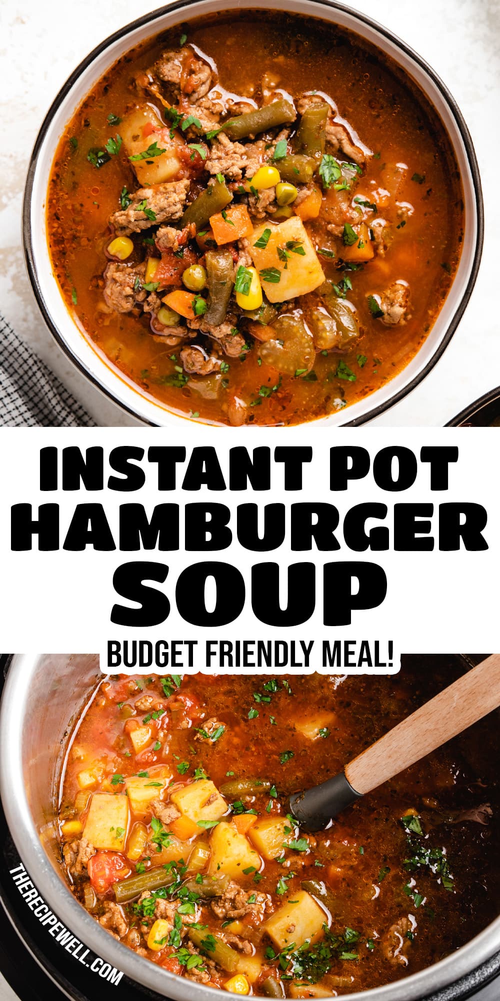 Instant Pot Hamburger Soup {easy & budget friendly!}